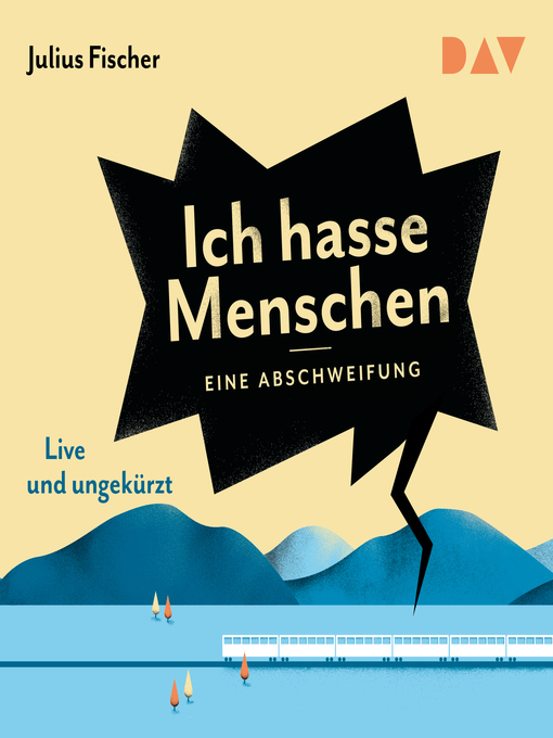 Title details for Ich hasse Menschen. Eine Abschweifung by Julius Fischer - Available